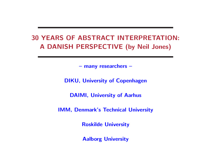 30 years of abstract interpretation a danish perspective