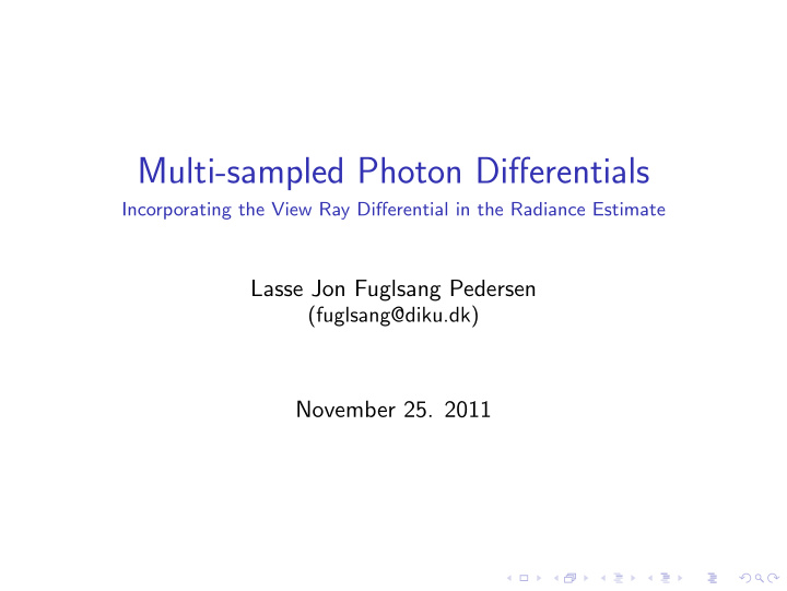 multi sampled photon differentials