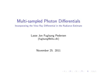 Multi-sampled Photon Differentials  Incorporating the View Ray Differential in the Radiance