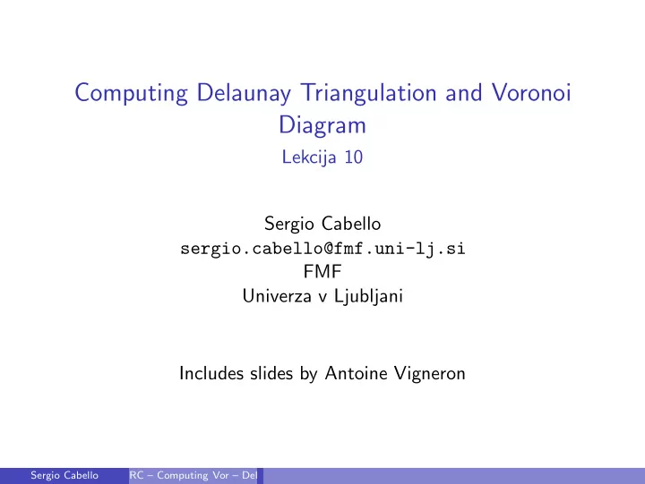 computing delaunay triangulation and voronoi diagram
