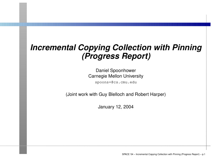 incremental copying collection with pinning progress
