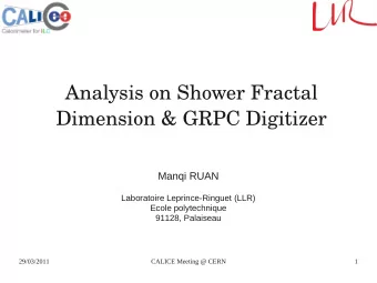 Analysis on Shower Fractal  Dimension &amp; GRPC Digitizer  Manqi RUAN  Laboratoire