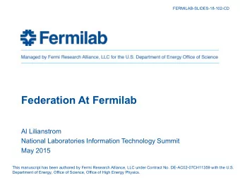 =C=Fermilab  Managed by Fermi Research Alliance, LLC for the U.S. Department of Energy Office of