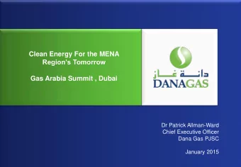 Regions Tomorrow  Gas Arabia Summit , Dubai  Dr Patrick Allman-Ward  Chief Executive Officer
