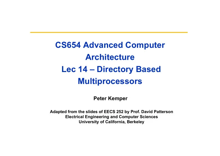 cs654 advanced computer architecture lec 14 directory