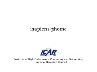 isapiens@home  Institute of High Performance Computing and Networking  National Research Council