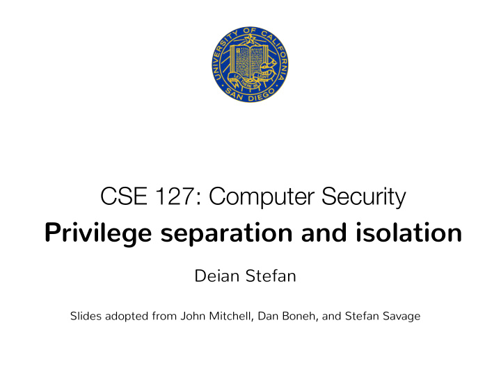 privilege separation and isolation