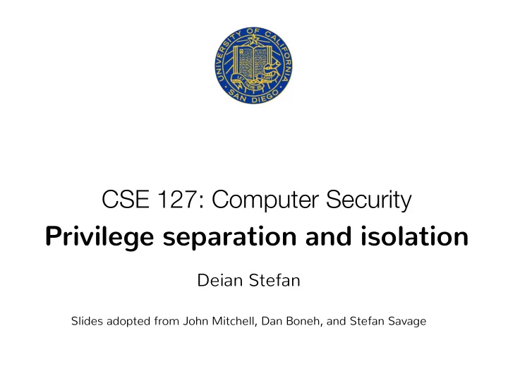 privilege separation and isolation