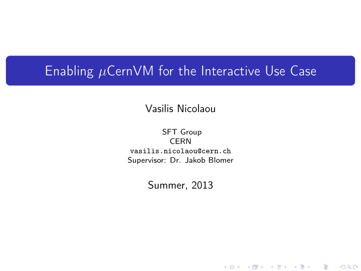 enabling cernvm for the interactive use case