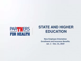 STATE AND HIGHER  EDUCATION  New Employee Orientation  Enrollment and Insurance Benefits  Jan. 1