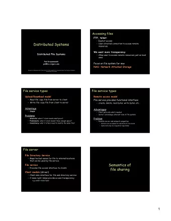 Distributed Systems  User-directed connection to access remote  resources  We want more