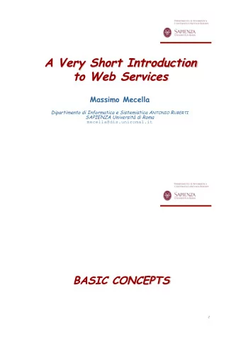 A Very Short Introduction to Web Services  Massimo Mecella Dipartimento di Informatica e