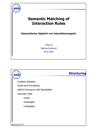 Semantic Matching of  Interaction Rules  (Semantischer Abgleich von Interaktionsregeln)  Thesis of