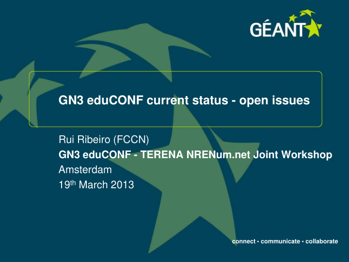 gn3 educonf current status open issues