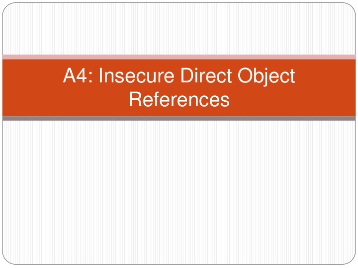 a4 insecure direct object references a4 insecure direct
