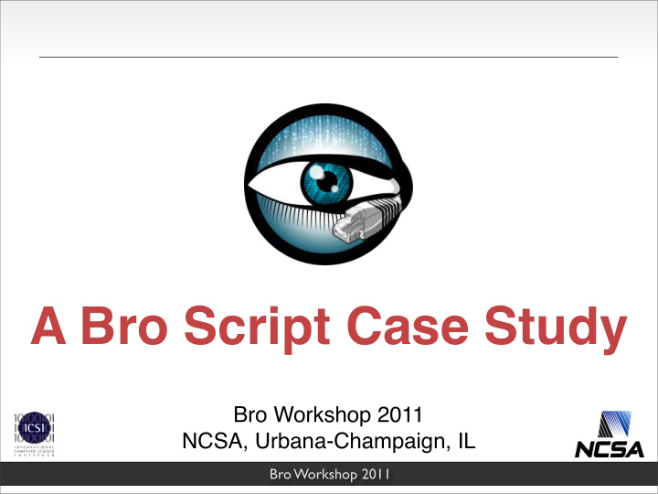 a bro script case study