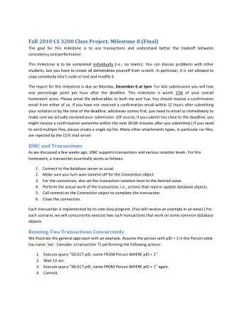 Fall 2010 CS 3200 Class Project: Milestone 8 (Final)  The goal for this milestone is to use