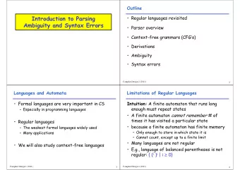 Outline  Introduction to Parsing    Regular languages revisited  Ambiguity and Syntax Errors