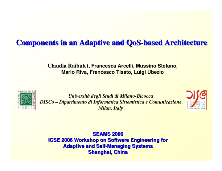 components in an adaptive and qos qos based architecture
