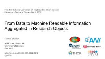 From Data to Machine Readable Information  Aggregated in Research Objects  Markus Stocker  PANGAEA