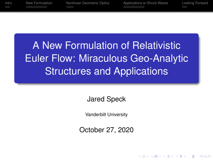 a new formulation of relativistic euler flow miraculous