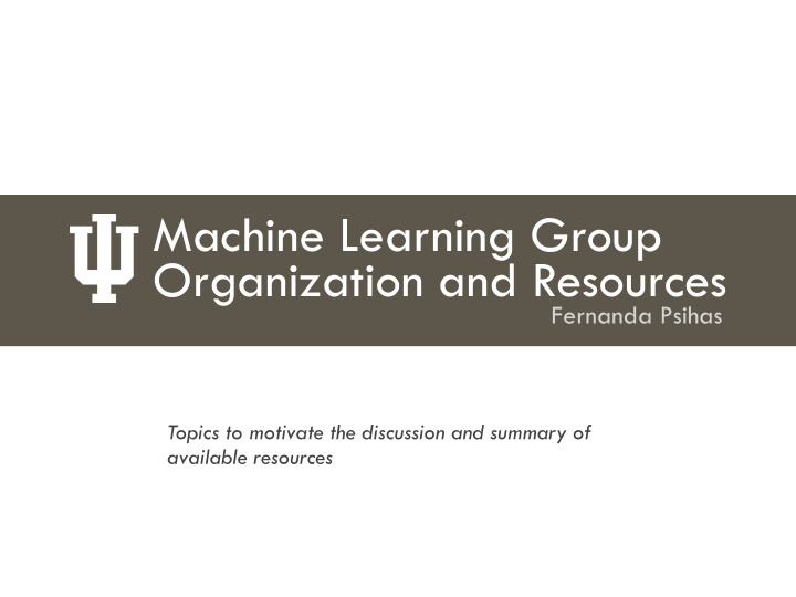 machine learning group organization and resources