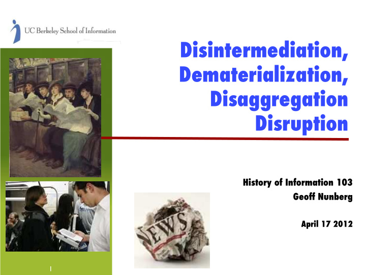 disintermediation dematerialization disaggregation