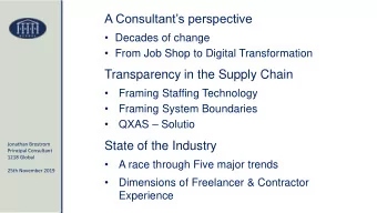 A Consultants perspective  Decades of change  From Job Shop to Digital Transformation