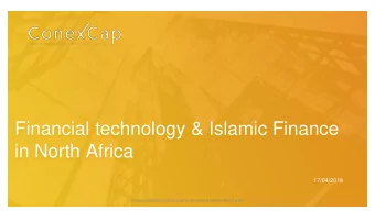 Financial technology &amp; Islamic Finance  in North Africa  17/04/2018  Financial technology &amp;