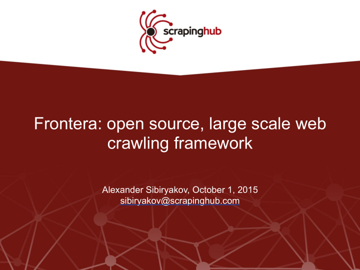 frontera open source large scale web crawling framework