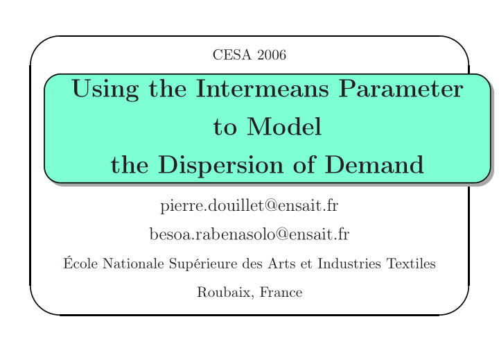 using the intermeans parameter to model the dispersion of