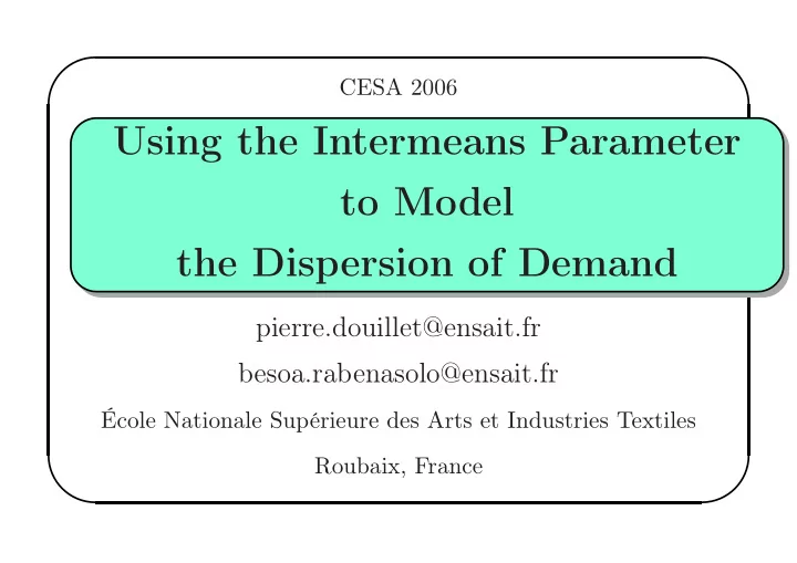 using the intermeans parameter to model the dispersion of