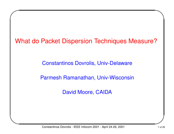 what do packet dispersion techniques measure