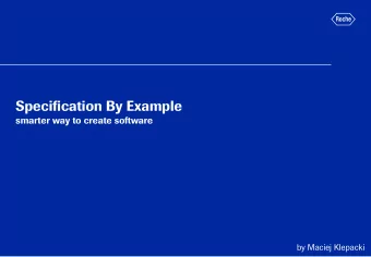 by Maciej Klepacki  Characteristics of Specification By Example  (Behavior Driven Development)