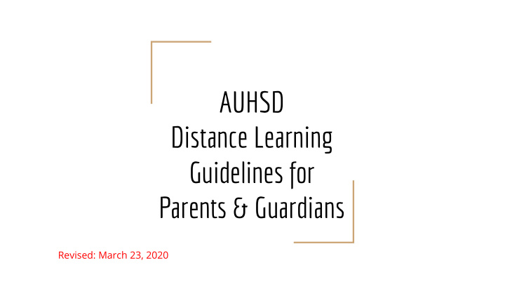 auhsd distance learning guidelines for parents guardians