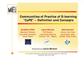 Communities of Practice of E-learning  CoPE  Definition and Concepts  Azeddine Chikh