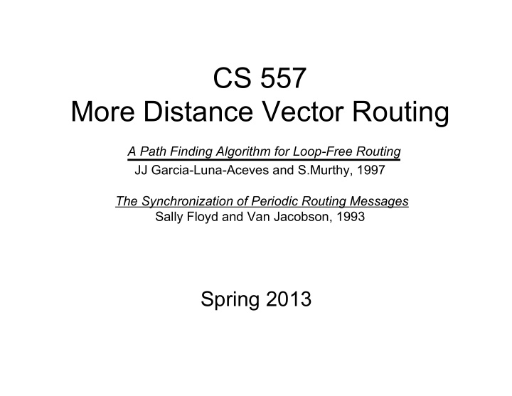 cs 557 more distance vector routing