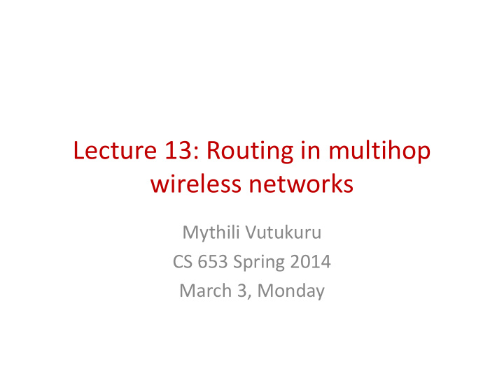 lecture 13 routing in multihop lecture 13 routing in