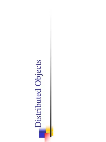 Distributed Objects  Message Passing vs. Distributed  Objects  Message Passing versus Distributed