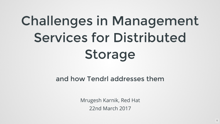challenges in management services for distributed storage