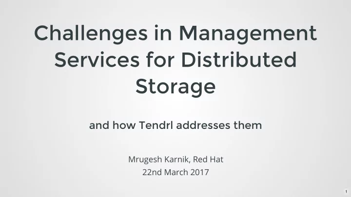 challenges in management services for distributed storage