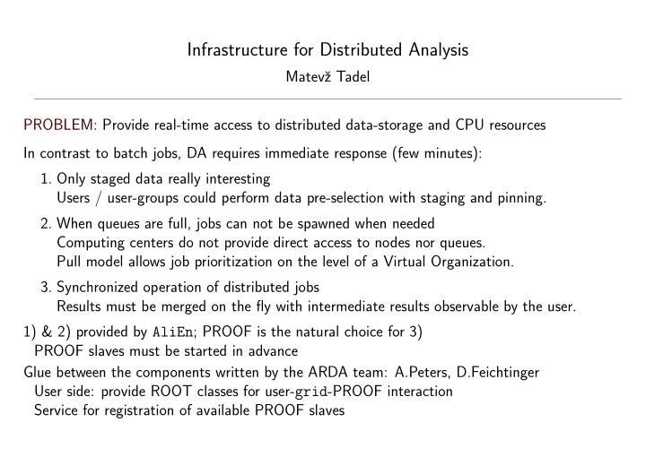 infrastructure for distributed analysis