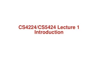 CS4224/CS5424 Lecture 1  Introduction  Distributed Database Systems  A distributed database is a