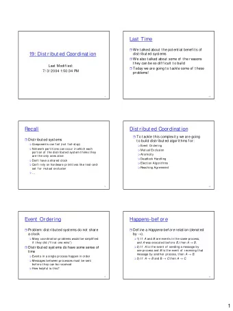 Last  Time  We t alked about  t he pot ent ial benef it s of  19: Dist ribut ed Coordinat ion