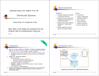 Distributed Systems      of distributed systems  Types of Distributed    Describe various