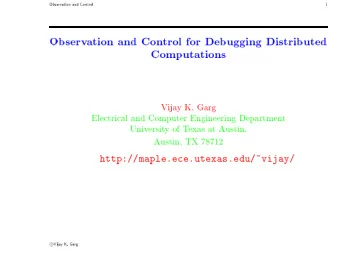 Observation  and  Control  1  Observ  ation  and  Con  trol  for  Debugging  Distributed