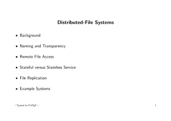 Distributed-File Systems  Background  Naming and Transparency  Remote File Access