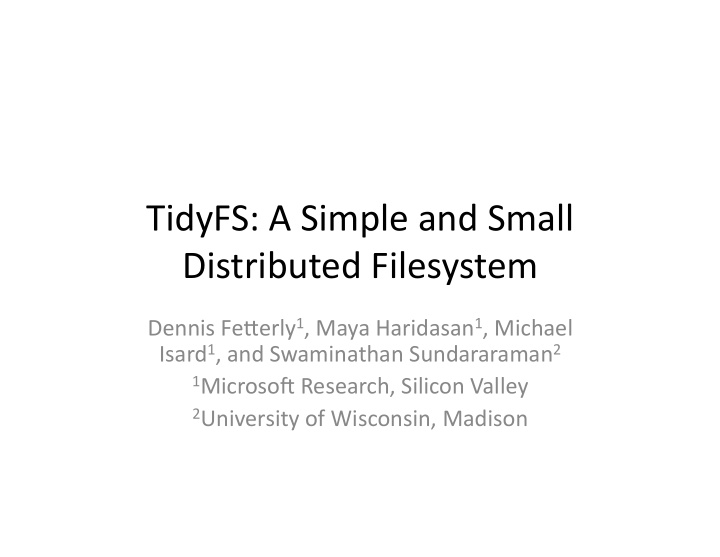 tidyfs a simple and small distributed filesystem
