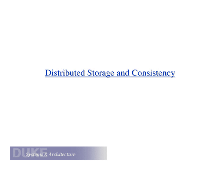 distributed storage and consistency distributed storage