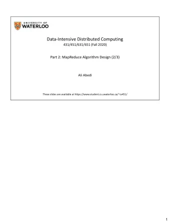 Data-Intensive Distributed Computing  431/451/631/651 (Fall 2020)  Part 2: MapReduce Algorithm